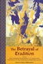 The Betrayal of Tradition