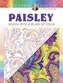Creative Haven Paisley: Designs with a Splash of Color