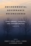 Environmental Governance Reconsidered