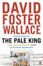 The Pale King