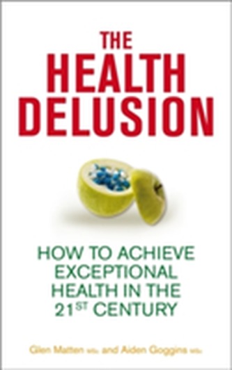 The Health Delusion