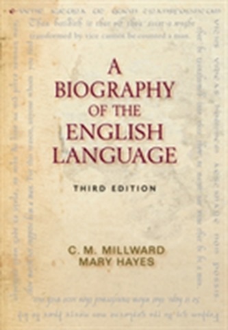 A Biography of the English Language