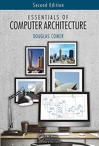 Essentials of Computer Architecture, Second Edition