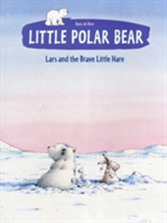 Little Polar Bear and the Brave Little Hare