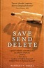 Save Send Delete