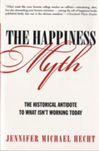The Happiness Myth