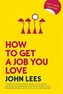How to Get a Job You Love 2017-2018 Edition