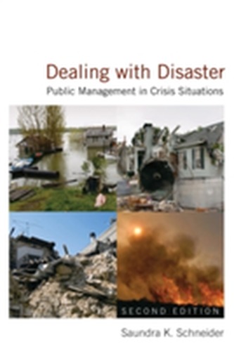 Dealing with Disaster: Public Management in Crisis Situations
