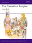 The Venetian Empire 12th-17th Centuries
