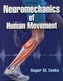 Neuromechanics of Human Movement