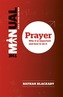 The Manual: Prayer
