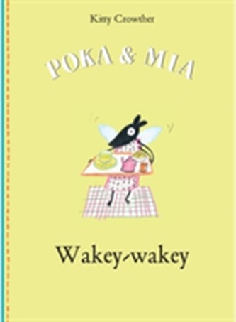 Poka and Mia: Wakey-wakey