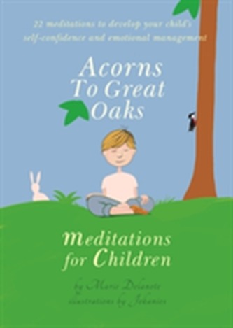 Acorns to Great Oaks