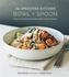 The Sprouted Kitchen Bowl And Spoon