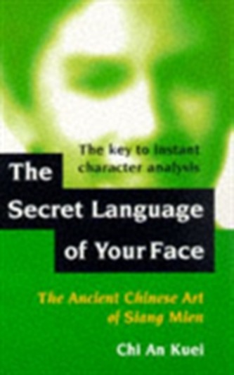 Secret Language of Your Face
