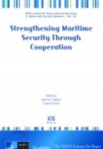STRENGTHENING MARITIME SECURITY THROUGH