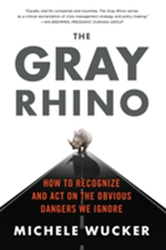 The Gray Rhino