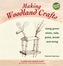 Making Woodland Crafts