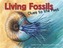 Living Fossils