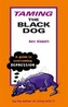 Taming the Black Dog