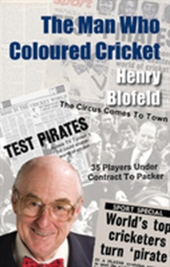 The Man Who Coloured Cricket