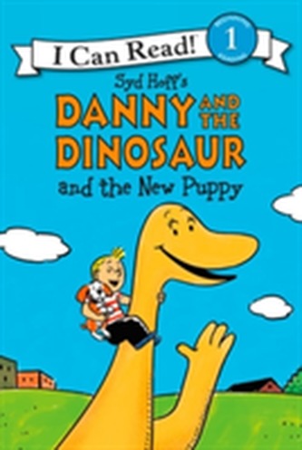 Danny and the Dinosaur and the New Puppy