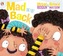 Mad in the Back