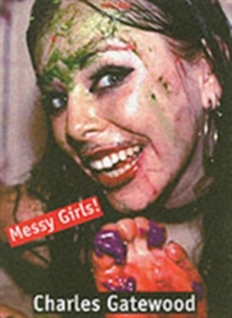 Messy Girls!