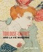 Toulouse- Lautrec and la Vie Moderne