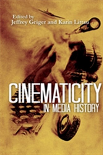 Cinematicity in Media History