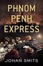 Phnom Penh Express