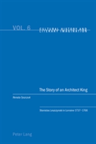 The Story of an Architect King