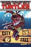 Teenage Mutant Ninja Turtles Volume 7 City Fall Part 2