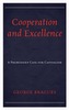 Cooperation and Excellence