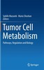 Tumor Cell Metabolism