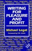Writing for Pleasure and Profit