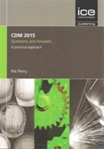 CDM 2015 Questions and Answers, 3rd Edition