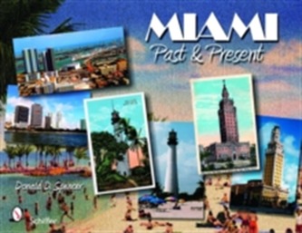 Miami: Past and Present