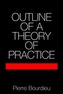 Outline of a Theory of Practice