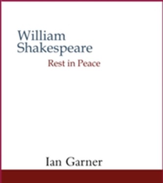 William Shakespeare Rest in Peace