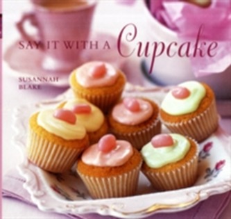 Say it with a Cupcake