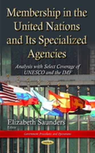Membership in the United Nations and Its Specialized Agencies:
