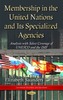 Membership in the United Nations and Its Specialized Agencies: