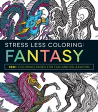 Stress Less Coloring - Fantasy