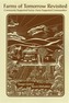 Farms of Tomorrow Revisited
