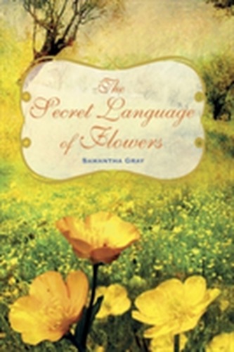 The Secret Language of Flowers