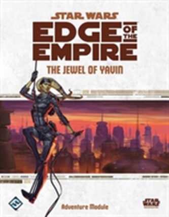 Star Wars Edge of the Empire: The Jewel of Yawn