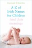 A - Z of Irish Names for Children