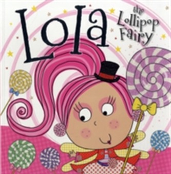 Lola the Lollipop Fairy