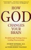 How God Changes Your Brain